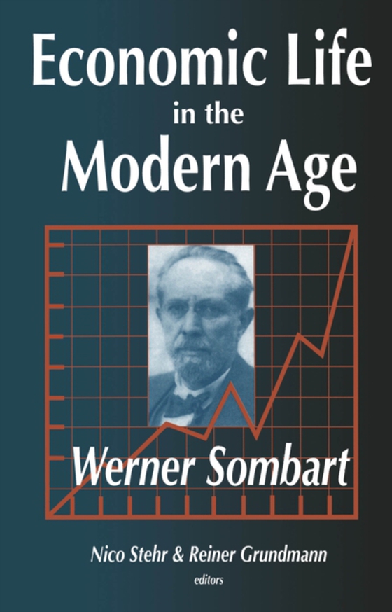 Economic Life in the Modern Age (e-bog) af Sombart, Werner