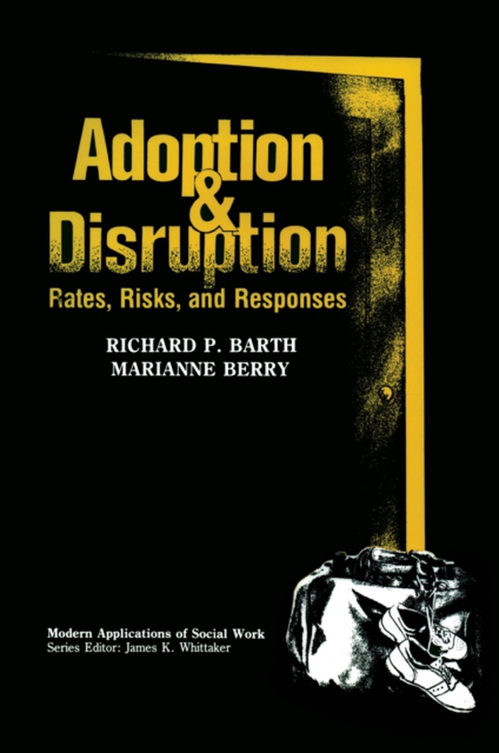 Adoption and Disruption (e-bog) af -