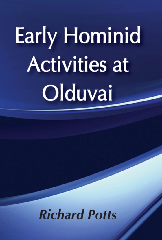Early Hominid Activities at Olduvai (e-bog) af -