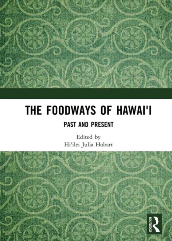 Foodways of Hawai'i (e-bog) af -