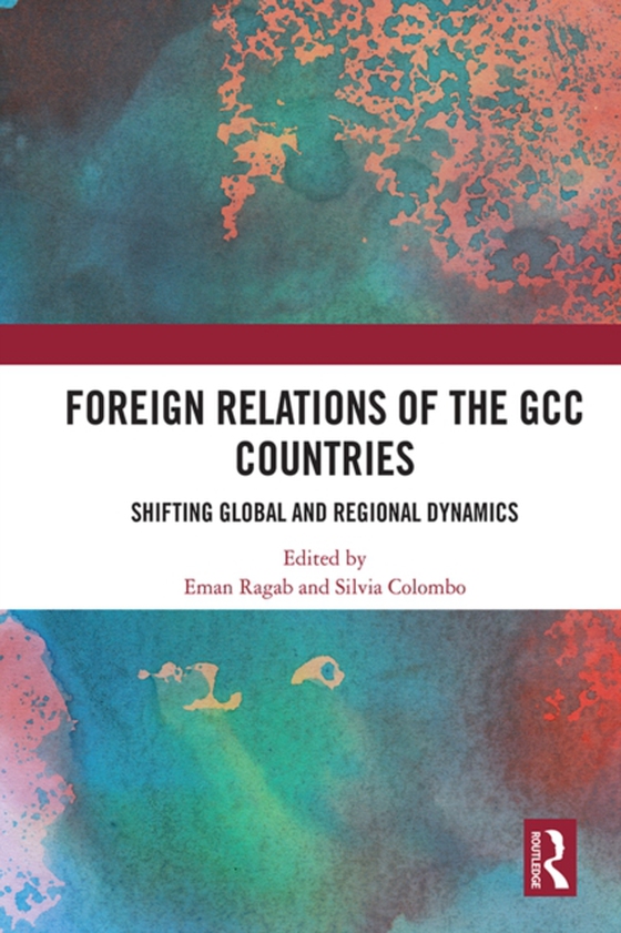 Foreign Relations of the GCC Countries (e-bog) af -