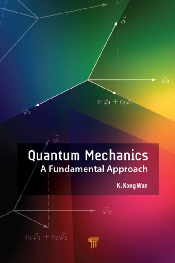 Quantum Mechanics (e-bog) af Wan, K. Kong