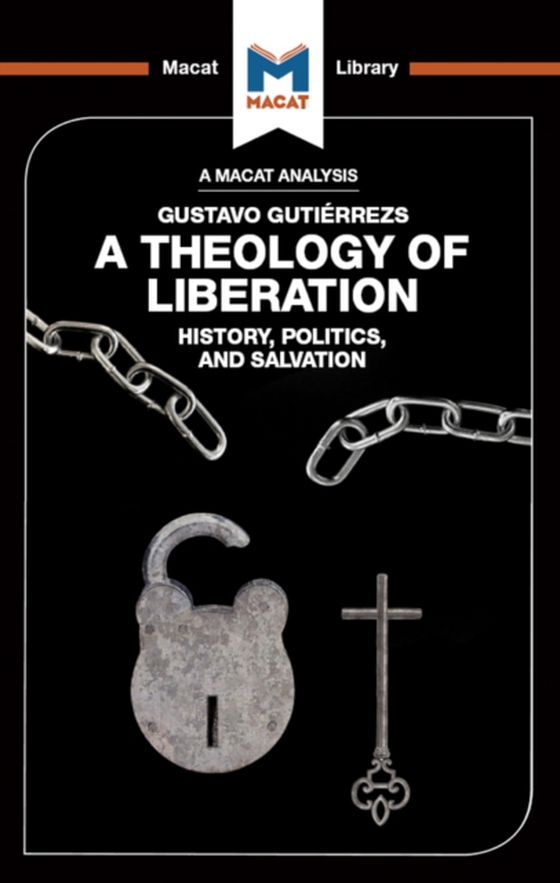 Analysis of Gustavo Gutierrez's A Theology of Liberation (e-bog) af Teubner, Jonathan