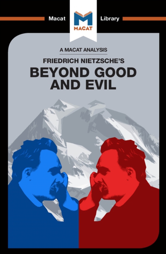 Analysis of Friedrich Nietzsche's Beyond Good and Evil