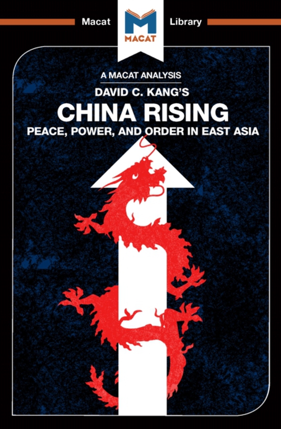 Analysis of David C. Kang's China Rising (e-bog) af Xidias, Jason