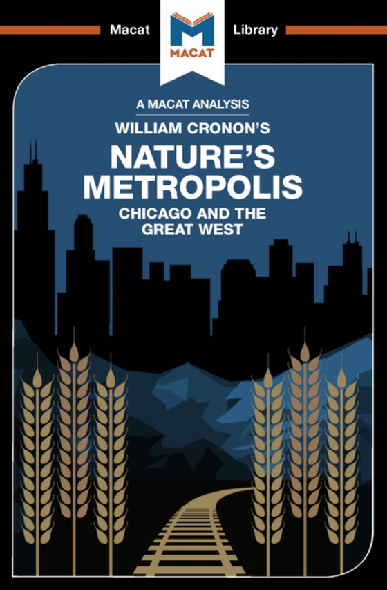 Analysis of William Cronon's Nature's Metropolis (e-bog) af Hudson, Cheryl