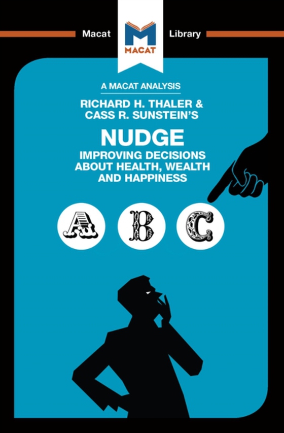 Analysis of Richard H. Thaler and Cass R. Sunstein's Nudge (e-bog) af Egan, Mark