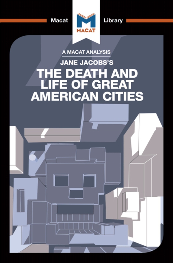 Analysis of Jane Jacobs's The Death and Life of Great American Cities (e-bog) af Moore, Ryan