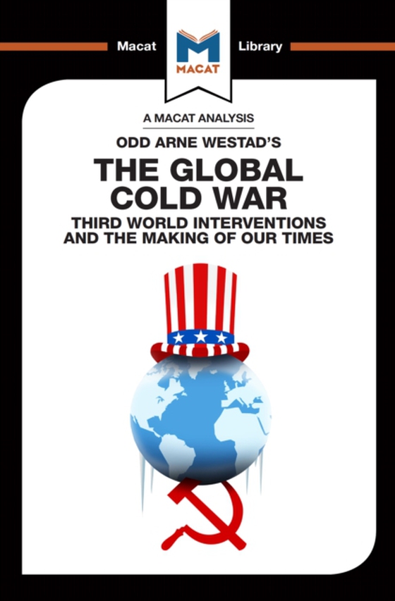 Analysis of Odd Arne Westad's The Global Cold War (e-bog) af Gibson, Bryan