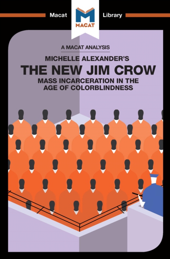 Analysis of Michelle Alexander's The New Jim Crow (e-bog) af Moore, Ryan