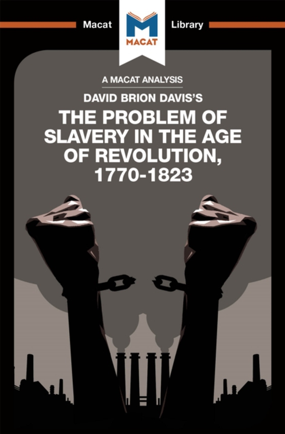 Analysis of David Brion Davis's The Problem of Slavery in the Age of Revolution, 1770-1823