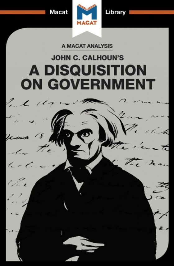 Analysis of John C. Calhoun's A Disquisition on Government