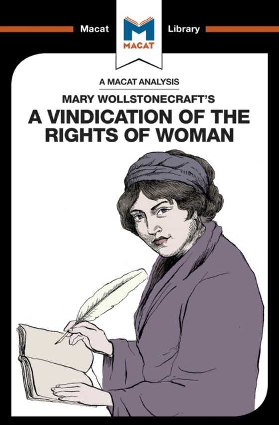 Analysis of Mary Wollstonecraft's A Vindication of the Rights of Woman (e-bog) af Scobie, Ruth