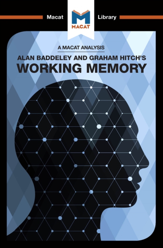 Analysis of Alan D. Baddeley and Graham Hitch's Working Memory (e-bog) af O'Connor, Alexander