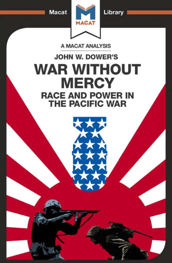 Analysis of John W. Dower's War Without Mercy (e-bog) af Xidias, Jason