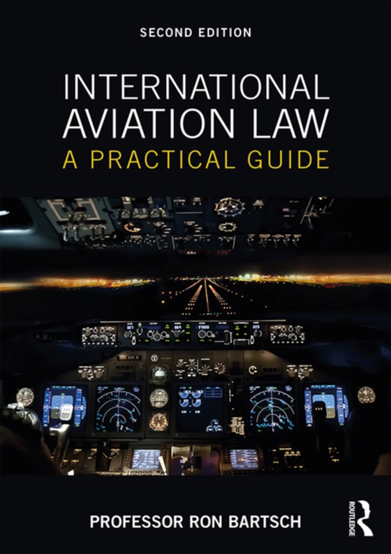 International Aviation Law (e-bog) af Bartsch, Ron