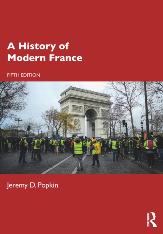 History of Modern France (e-bog) af Popkin, Jeremy D.