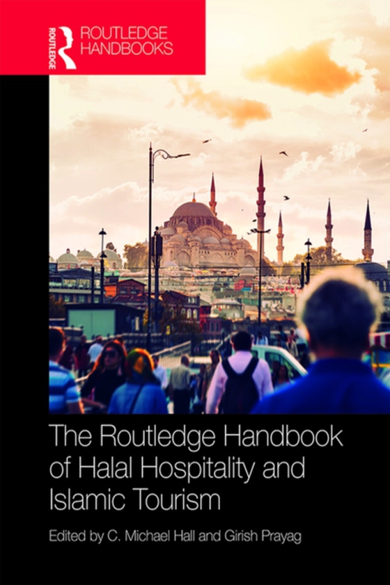 Routledge Handbook of Halal Hospitality and Islamic Tourism (e-bog) af -