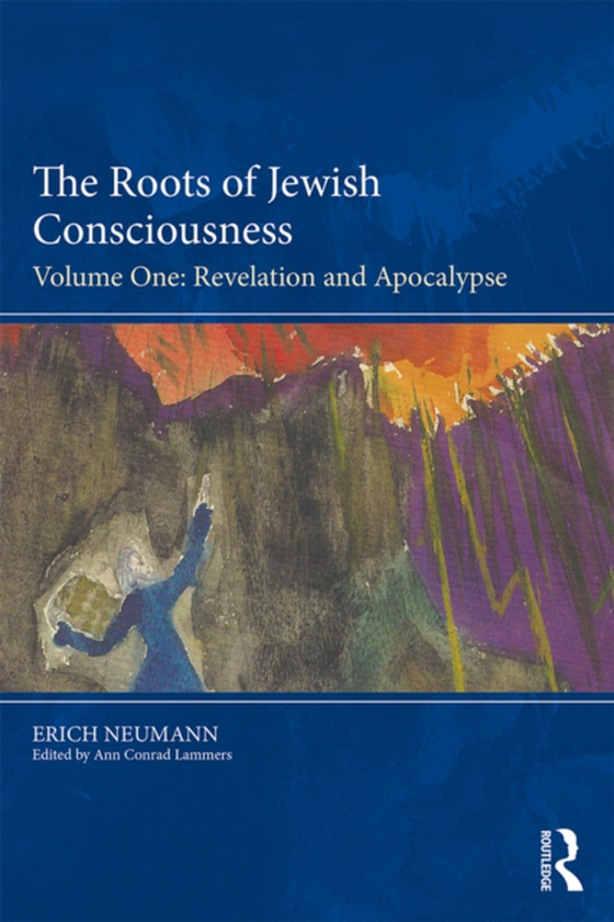 Roots of Jewish Consciousness, Volume One (e-bog) af Neumann, Erich