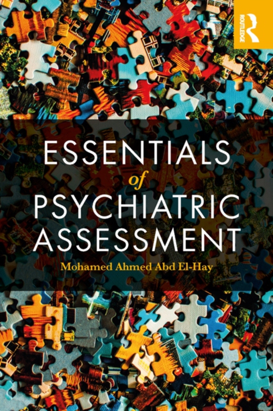 Essentials of Psychiatric Assessment (e-bog) af El-Hay, Mohamed Ahmed Abd