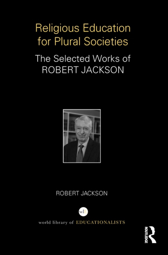 Religious Education for Plural Societies (e-bog) af Jackson, Robert