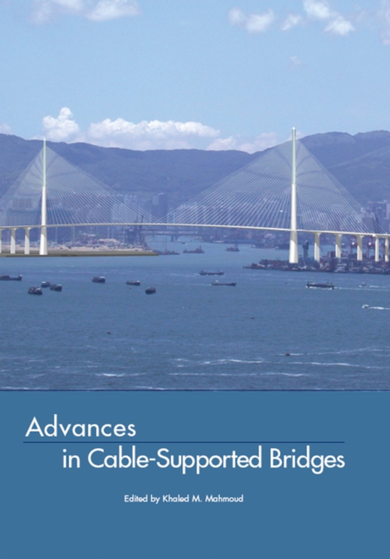 Advances in Cable-Supported Bridges (e-bog) af -