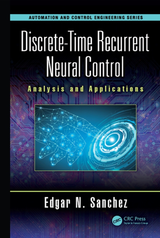 Discrete-Time Recurrent Neural Control (e-bog) af Sanchez, Edgar N.