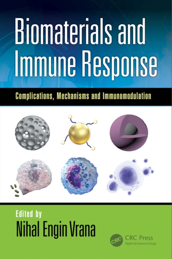 Biomaterials and Immune Response (e-bog) af -