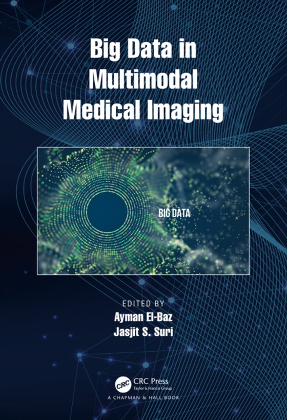 Big Data in Multimodal Medical Imaging (e-bog) af -