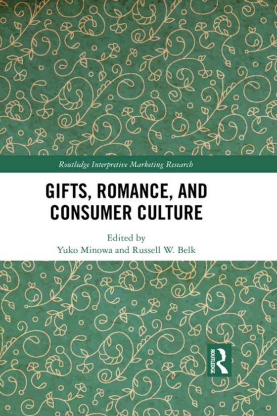 Gifts, Romance, and Consumer Culture (e-bog) af -