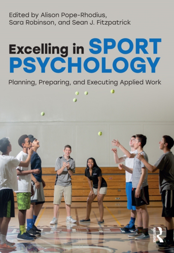 Excelling in Sport Psychology (e-bog) af -