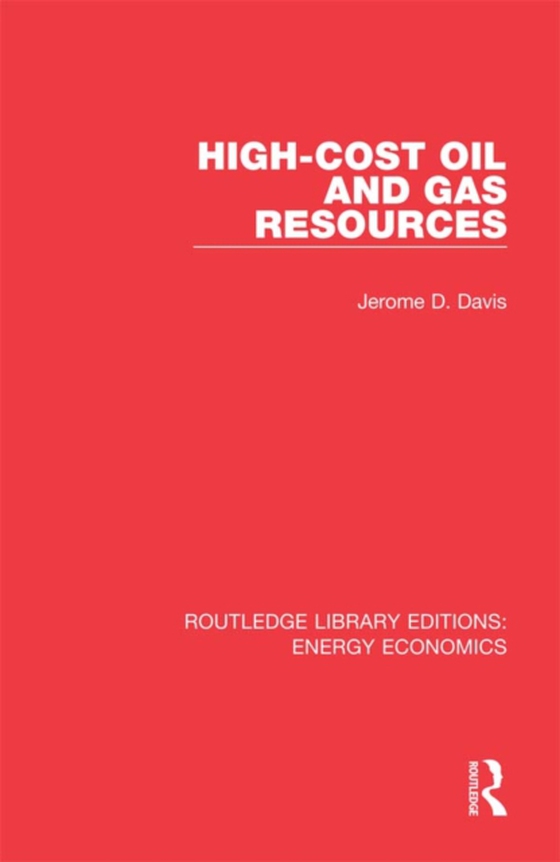 High-cost Oil and Gas Resources (e-bog) af Davis, Jerome