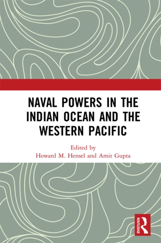 Naval Powers in the Indian Ocean and the Western Pacific (e-bog) af -