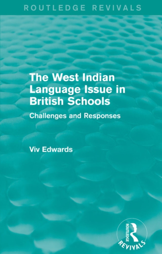 West Indian Language Issue in British Schools (1979) (e-bog) af Edwards, Viv