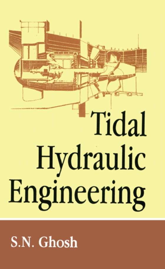 Tidal Hydraulic Engineering (e-bog) af Ghosh, S.N.