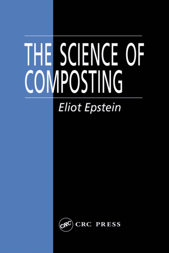 Science of Composting (e-bog) af Epstein, Eliot