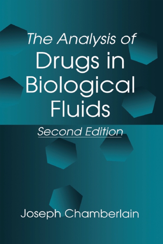 Analysis of Drugs in Biological Fluids (e-bog) af Chamberlain, Joseph