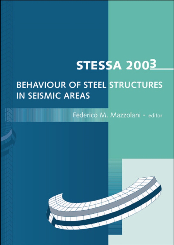 STESSA 2003 - Behaviour of Steel Structures in Seismic Areas (e-bog) af -