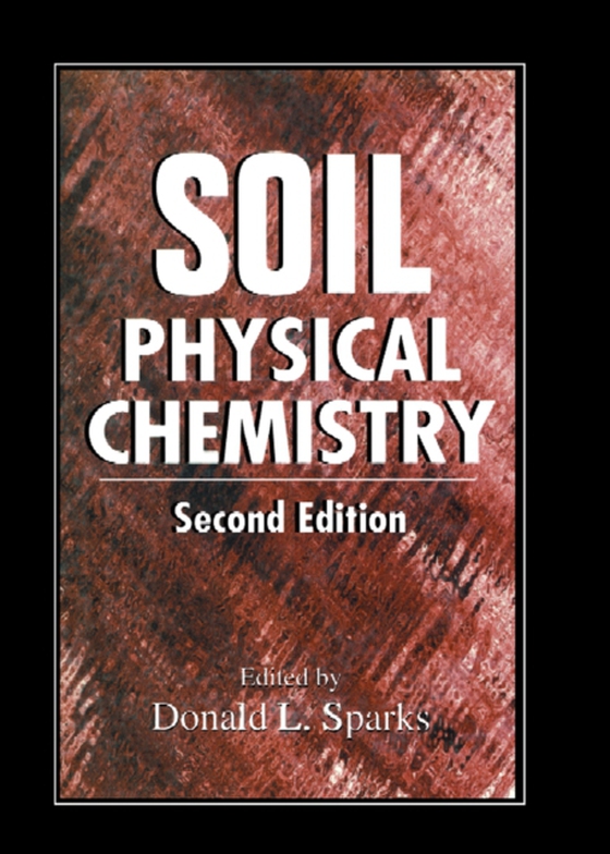 Soil Physical Chemistry (e-bog) af -