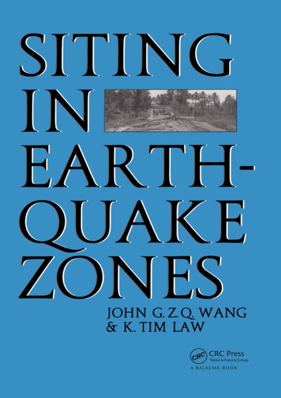 Siting in Earthquake Zones (e-bog) af Law, K.Tim