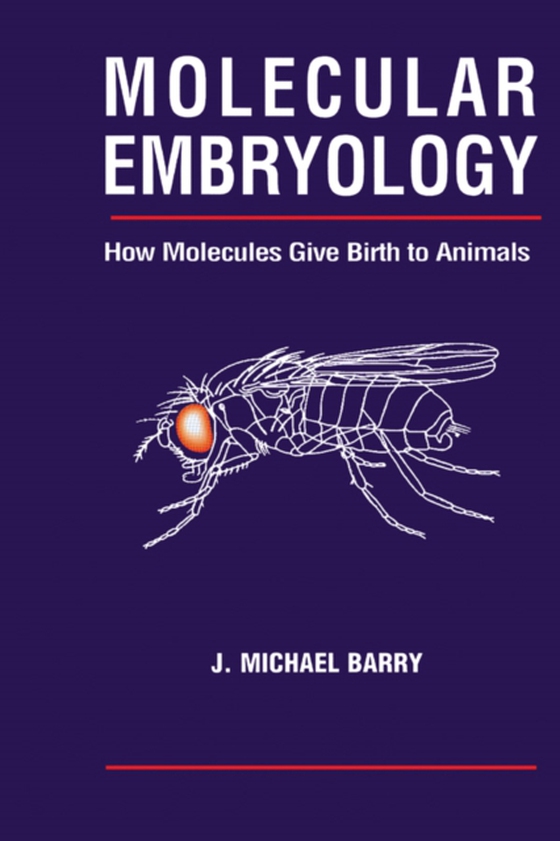 Molecular Embryology (e-bog) af Barry, Michael J.