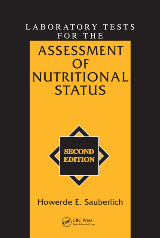 Laboratory Tests for the Assessment of Nutritional Status (e-bog) af Sauberlich, Howerde E.