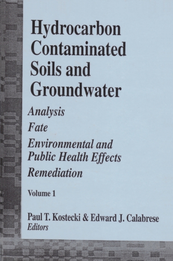 Hydrocarbon Contaminated Soils and Groundwater