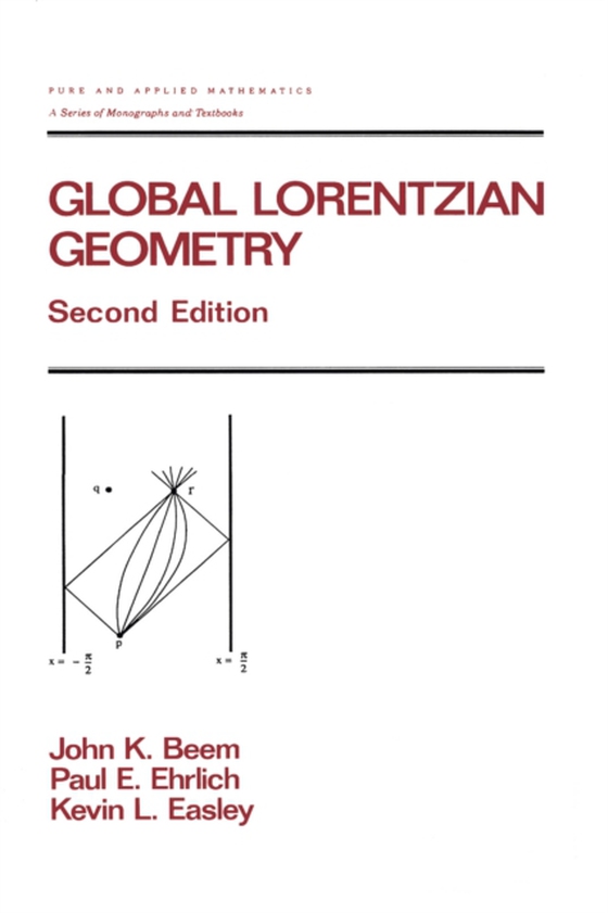 Global Lorentzian Geometry (e-bog) af Beem, John K.