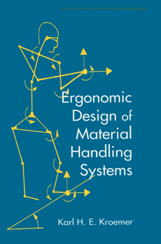 Ergonomic Design for Material Handling Systems (e-bog) af Kroemer, Karl H.E.