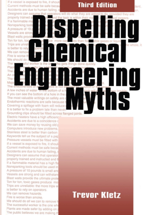 Dispelling chemical industry myths (e-bog) af Kletz, Trevor A.