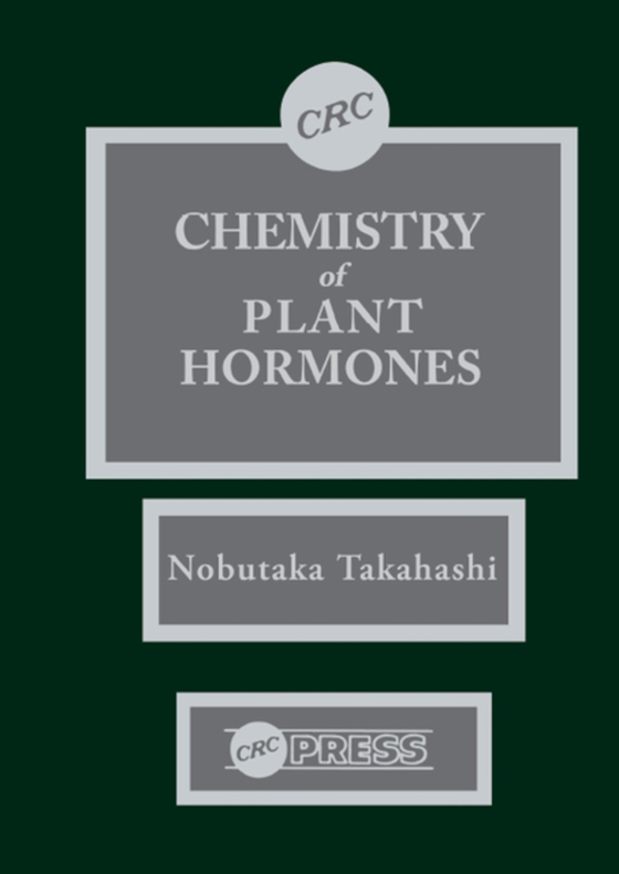 Chemistry of Plant Hormones (e-bog) af Takahashi, Nobutaka