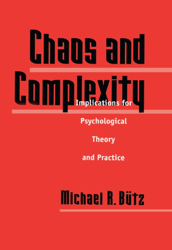 Chaos And Complexity (e-bog) af Butz, Michael R.