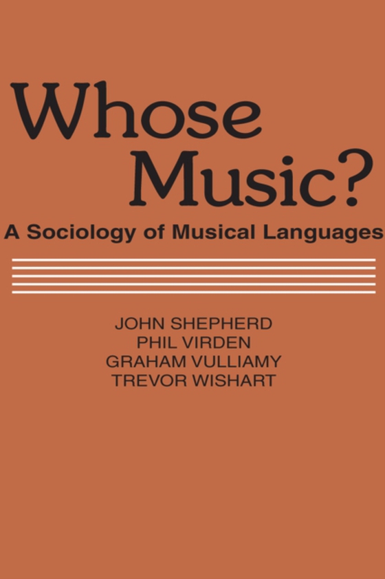 Whose Music? (e-bog) af Shepherd, John