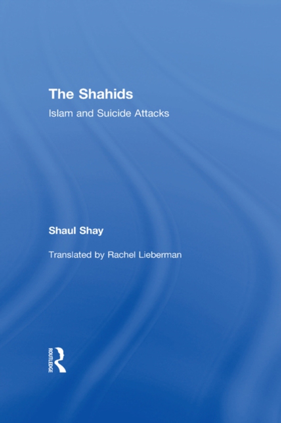 Shahids (e-bog) af Shay, Shaul